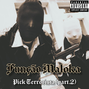 Pick Terrorista (Part. 2) [Explicit]