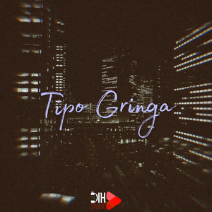 Tipo Gringa (Explicit)