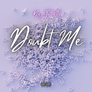 Doubt Me (Explicit)