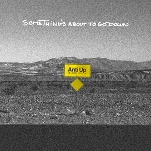 Something's About To Go Down