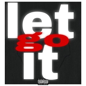 Let it go (Explicit)