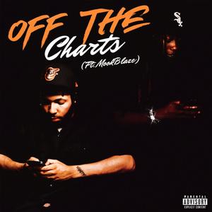 Off The Charts (feat. MookBlaze) [Explicit]