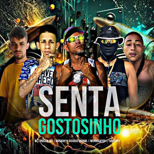 Senta Gostosinho (Explicit)