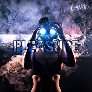 Pleasure (Original Mix)