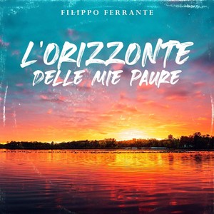 L'orizzonte delle mie paure