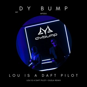 Lou Is A Daft Pilot EP