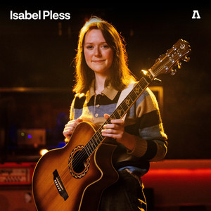 Isabel Pless on Audiotree Live (Explicit)