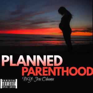 Planned ParentHood (Explicit)