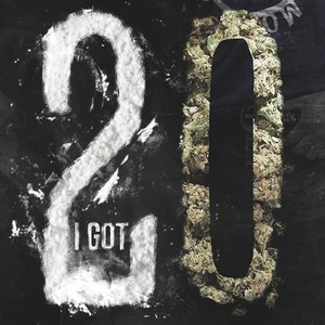 I Got Twenty (Explicit)