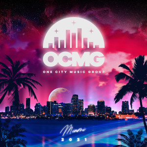 One City Music Group Miami 2021 (Explicit)