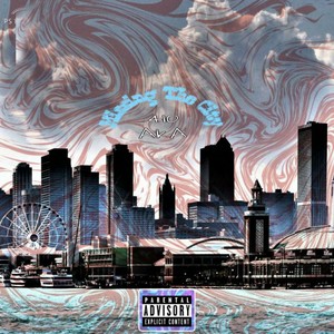 Missing The City (Explicit)