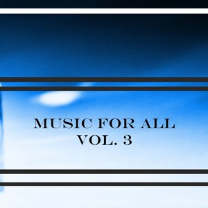 Music for All Vol. 3