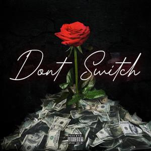 Don't Switch (Explicit)