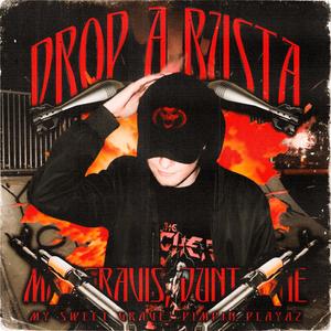 DROP A BUSTA (Explicit)