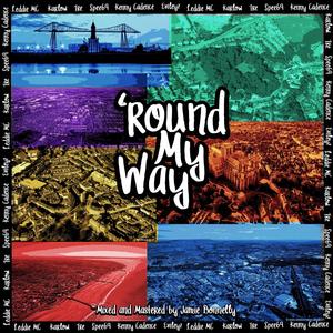 'Round My Way(feat. Karlow, Tre, Spee six nine, Kenny Cadence & Evileyz) (Explicit)