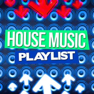 House Music Playlist