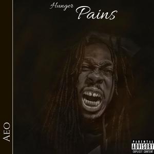 Hunger Pains (Explicit)