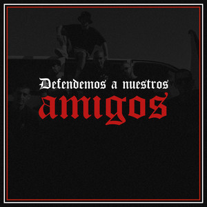 Amigos (Explicit)