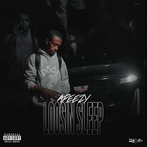 Loosin Sleep (Explicit)