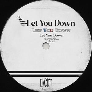 Let You Down