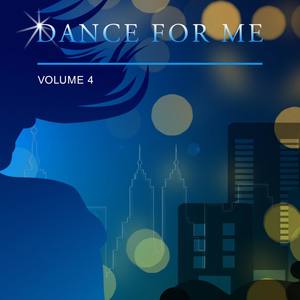 Dance for Me, Vol. 4