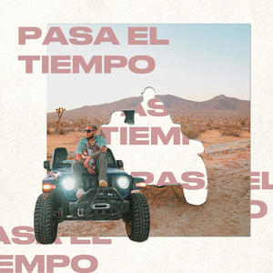 PASA EL TIEMPO (Explicit)