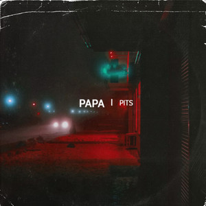 Papa (Explicit)