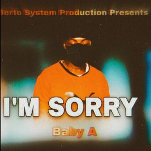 Baby A_-_I'M SORRY_-Uk Drill Beat (Explicit)