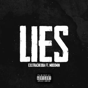 Lies (feat. MBoomin) [Explicit]