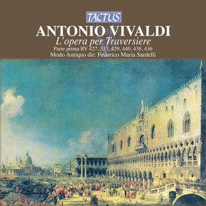 VIVALDI, A.: Flute Concertos, RV 427, 533, 429, 440, 438, 436 (Gatti, Sardelli, Modo Antiquo)