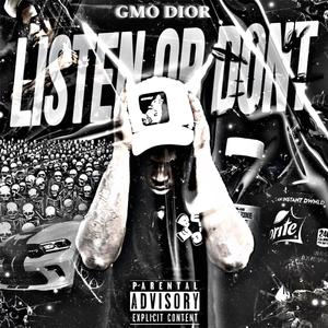Listen or Don't (feat. G.T.) (Explicit)