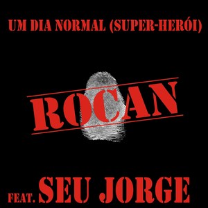 Um Dia Normal (Super Herói)