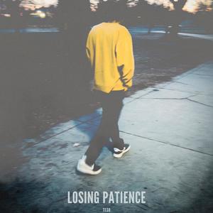 Losing Patience