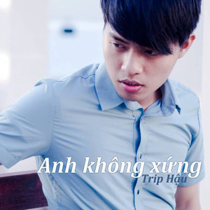 Anh Không Xứng