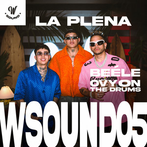 La Plena (W Sound 05|Explicit)