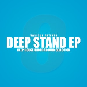 Deep Stand (Deep House Underground Selection)