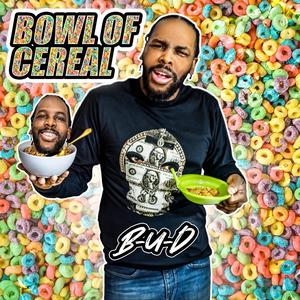 Bowl Of Cereal (Explicit)