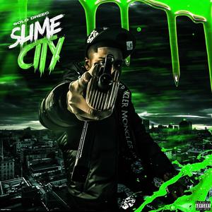 Slime city (Explicit)