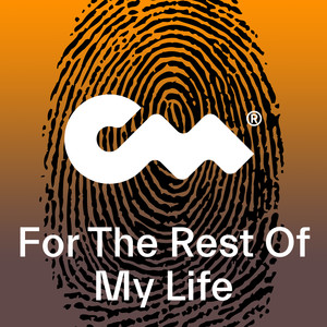 For The Rest Of My Life