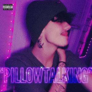 pillowtalking (feat. CasperThaDemon|Explicit)