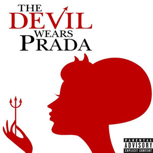 The Devil Wears Prada (Explicit)