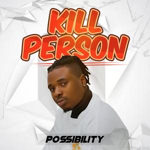 Kill Person (Explicit)