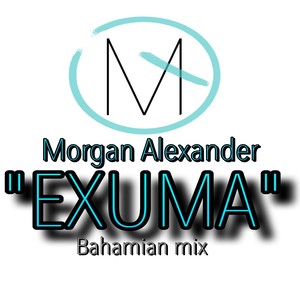 Exuma (Bahamian Mix)