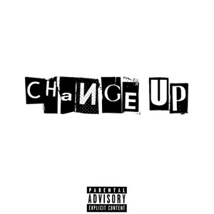 Change Up (feat. PaisrBeats) [Explicit]