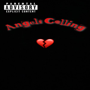 Angels Calling (Explicit)