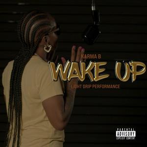 Wake Up (Explicit)