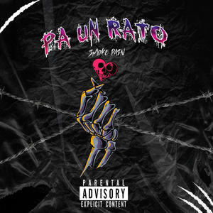 Pa un rato (feat. El Faller) [Explicit]