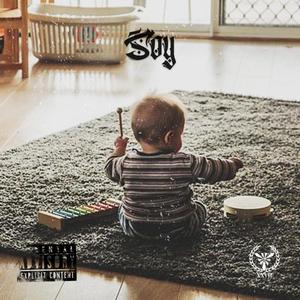 Soy (feat. Wakko MC, Jolly 10, Elferna, Lithboi, Ink Yoshi, Shinjis, Gioe el Monstruo & Farrova) (Explicit)