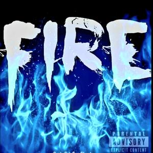 Fire (Explicit)