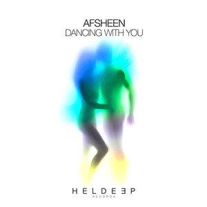 AFSHeeN - Dancing With You